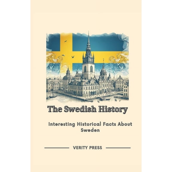 The Swedish History (Paperback)