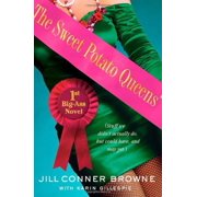 The Sweet Potato Queens First Big-Ass Novel Stuff We Didnt Actually Do, But Could Have, and May Yet Hardcover