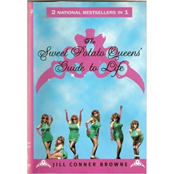 Pre-Owned The Sweet Potato Queens' Guide to Life (Hardcover) 0739418084 9780739418086