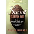thumbnail image 1 of Pre-Owned The Sweet Season: A Sportswriter Rediscovers Football, Family, and a Bit of Faith at Minnesota's St. John's University (Paperback) 0060505842 9780060505844, 1 of 1