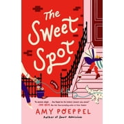 The Sweet Spot A Novel Hardcover