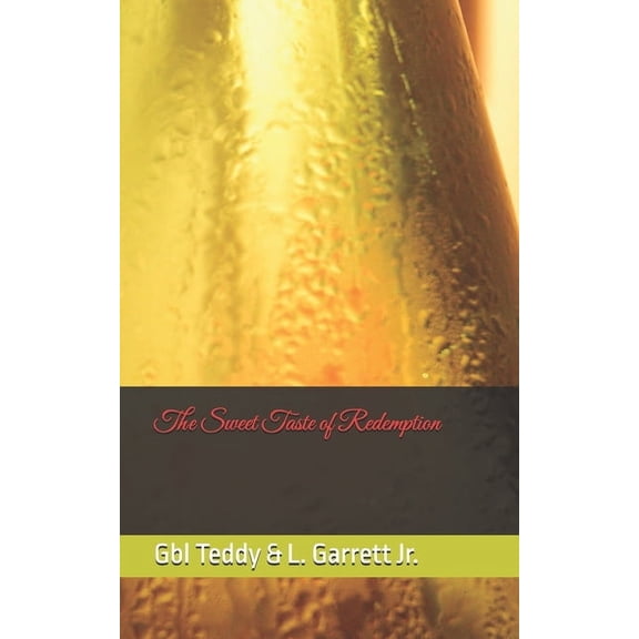 The Sweet Taste of Redemption, (Paperback)