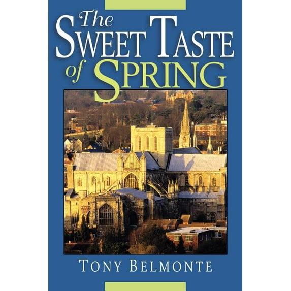 The Sweet Taste of Spring, (Paperback)