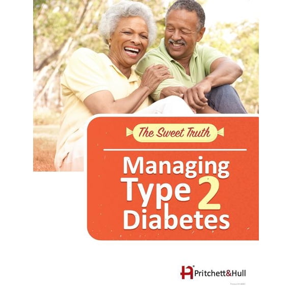The Sweet Truth (488C) : Managing Type 2 Diabetes (Paperback)