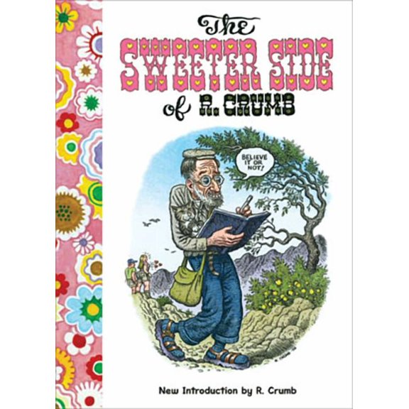 The Sweeter Side of R. Crumb, (Paperback)