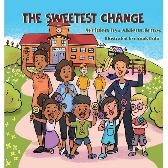 The Sweetest Change, (Hardcover)