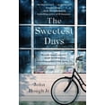 thumbnail image 1 of The Sweetest Days (Paperback), 1 of 1