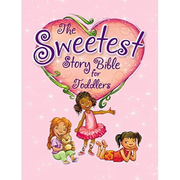 Pre-Owned The Sweetest Story Bible for Toddlers Board Book Diane M. Stortz