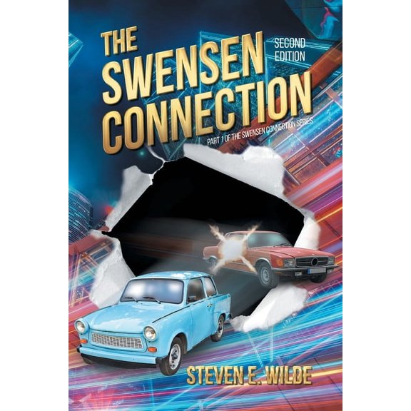 The Swensen Connection: Part 1 of the Swensen Connection Series: Second Edition, (Paperback)