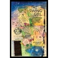 thumbnail image 1 of The Swing Girl, (Paperback), 1 of 1