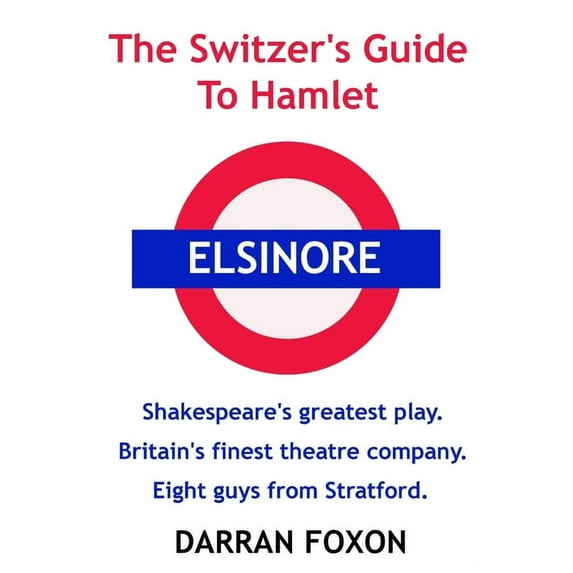 The Switzer's Guide To Hamlet, (Paperback)