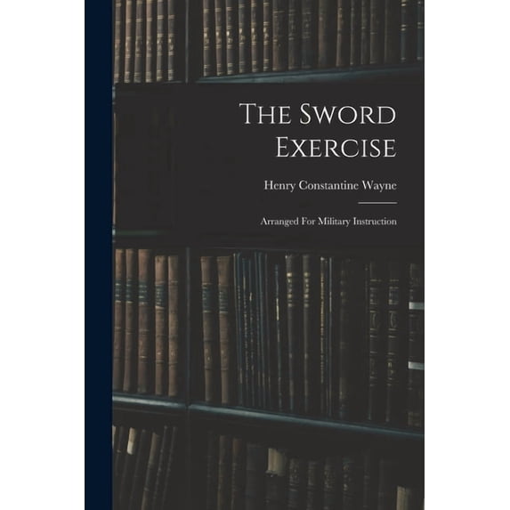 The Sword Exercise, (Paperback)