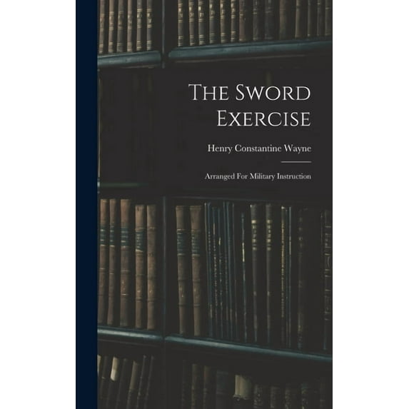 The Sword Exercise, (Hardcover)