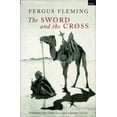 thumbnail image 1 of Pre-Owned The Sword and the Cross: Two Men an Empire of Sand (Hardcover) 080211752X 9780802117526, 1 of 1