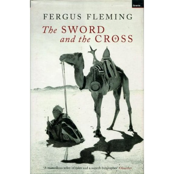 Pre-Owned The Sword and the Cross: Two Men an Empire of Sand (Hardcover) 080211752X 9780802117526