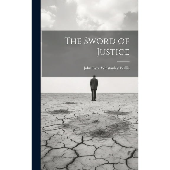 The Sword of Justice (Hardcover)