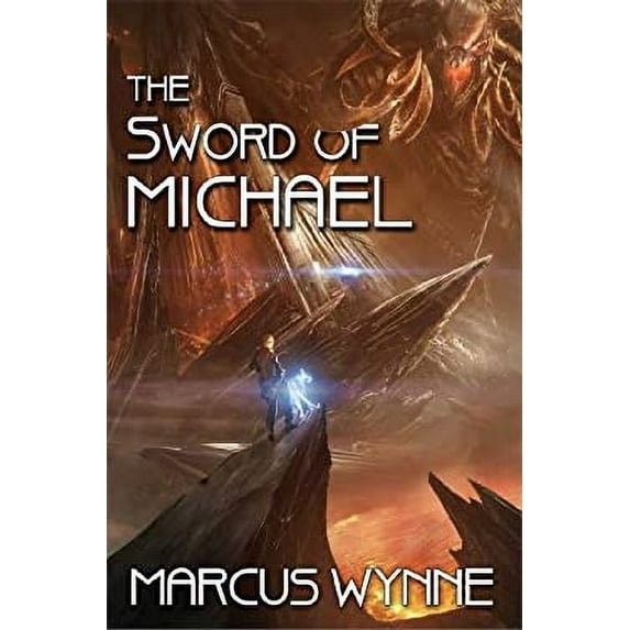 Pre-Owned The Sword of Michael (1) (Depossessionist) (Paperback) 1476736898 9781476736891
