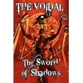 thumbnail image 1 of The Sword of Shadows (the Voidal Trilogy, Book 3), (Paperback), 1 of 4