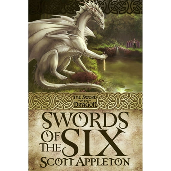 Pre-Owned Swords of the Six (The Sword of the Dragon) (Volume 1) (Paperback) 0899578608 9780899578606