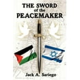 thumbnail image 1 of The Sword of the Peacemaker, 1 of 1
