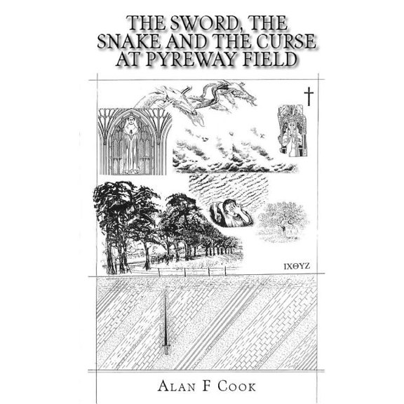 The Sword, the Snake and the Curse at Pyreway Field (Paperback)