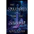 thumbnail image 1 of The Sword & the slipper, (Paperback), 1 of 1