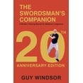 thumbnail image 1 of The Swordsman's Companion: A modern training manual for Medieval Longsword, (Paperback), 1 of 1