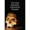 thumbnail image 1 of The Syd Marduke Adventure Dossier, (Hardcover), 1 of 1