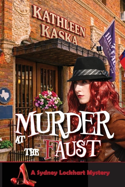 The Sydney Lockhart Mystery Murder at the Faust: A Sydney Lockhart Mystery, Book 7, (Paperback)
