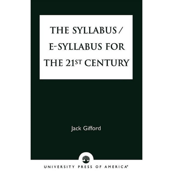 The Syllabus/E-Syllabus for the 21st Century (Paperback)