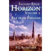 Far from Paradise Paperback by P G Baumstarck