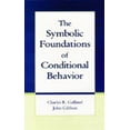 thumbnail image 1 of Pre-Owned The Symbolic Foundations of Conditioned Behavior (Distinguished Lecture Series) Paperback, 1 of 1