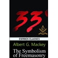 thumbnail image 1 of The Symbolism of Freemasonry (Esprios Classics), (Paperback), 1 of 1