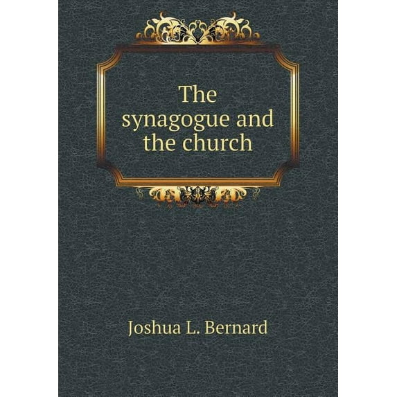 The Synagogue and the Church (Paperback)