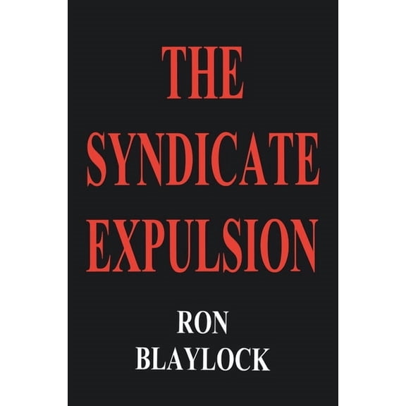 The Syndicate Expulsion, (Paperback)