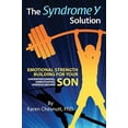 thumbnail image 1 of Pre-Owned The Syndrome Y Solution: Emotional strength building for your underperforming, unmotivated, underachieving son Paperback, 1 of 1