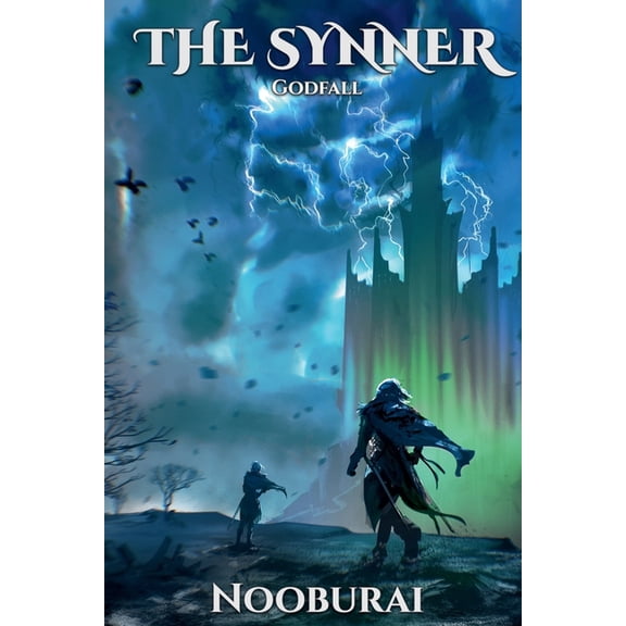 The Synner The Synner: Godfall, Book 3, (Paperback)