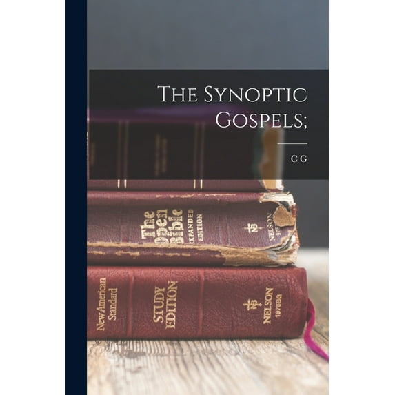 The Synoptic Gospels; (Paperback)