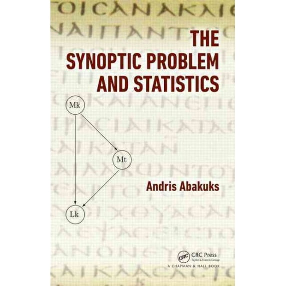 The Synoptic Problem and Statistics (Hardcover)