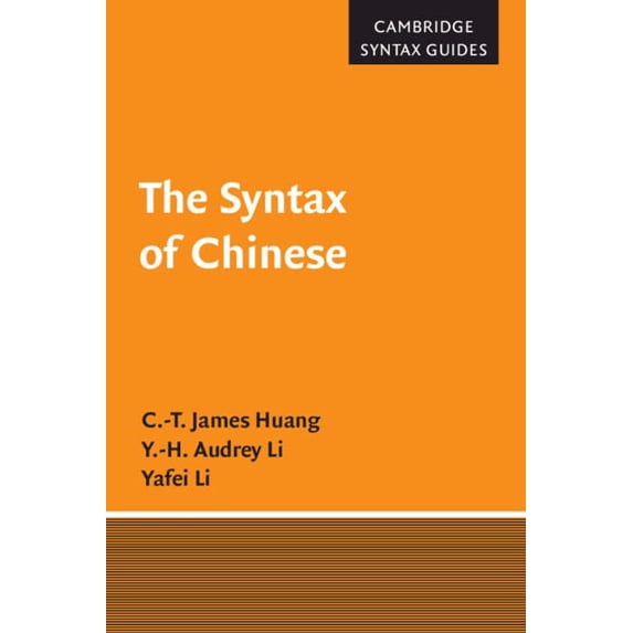 Pre-Owned The Syntax of Chinese (Cambridge Syntax Guides) Paperback