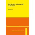 thumbnail image 1 of Pre-Owned The Syntax of Numerals in Bosnian (LINCOM Studies in Slavic Linguistics) Paperback, 1 of 1