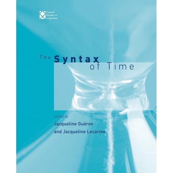 Pre-Owned The Syntax of Time (Paperback) 0262572176 9780262572170