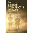 thumbnail image 1 of The Syrian Conflict's Impact on International Law, (Paperback), 1 of 1