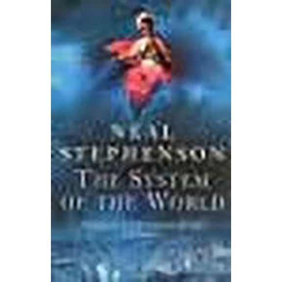 The System Of The World Neal Stephenson (Paperback)