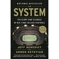 thumbnail image 1 of Pre-Owned The System: The Glory and Scandal of Big-Time College Football Paperback, 1 of 1