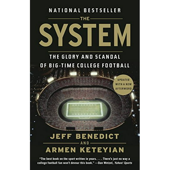 Pre-Owned The System: The Glory and Scandal of Big-Time College Football Paperback