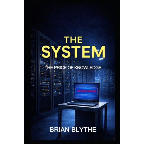 The System: The Price of Knowledge, (Paperback)