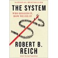 thumbnail image 1 of Pre-Owned The System: Who Rigged It, How We Fix It Paperback, 1 of 1