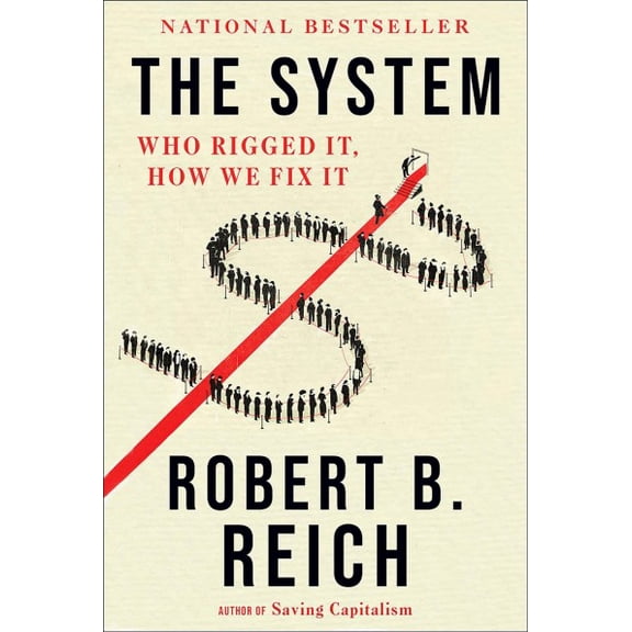 Pre-Owned The System: Who Rigged It, How We Fix It Paperback