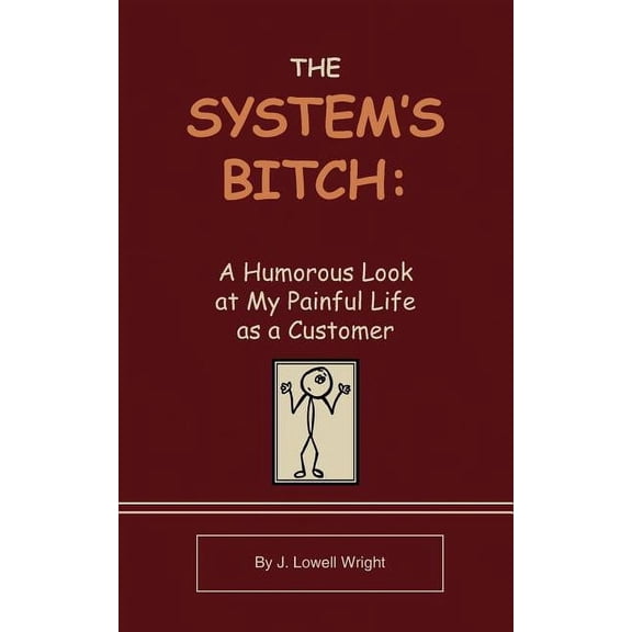 The System's Bitch, (Paperback)